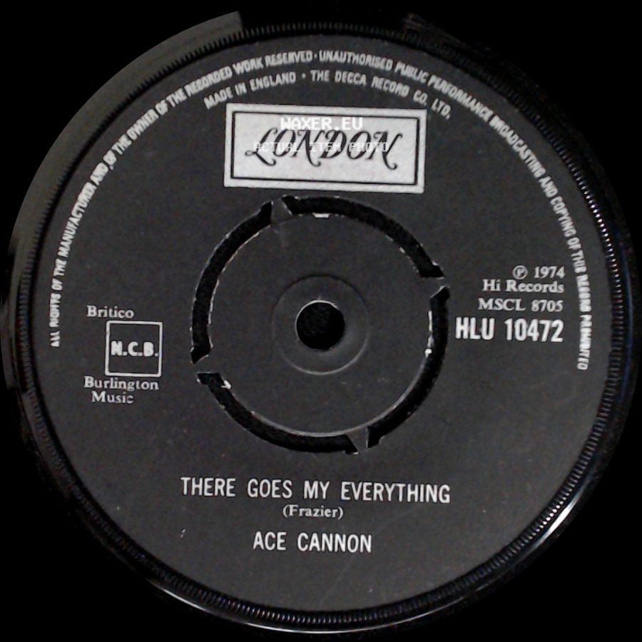 Ace Cannon - Tennessee Saturday Night / There Goes My Everything side B