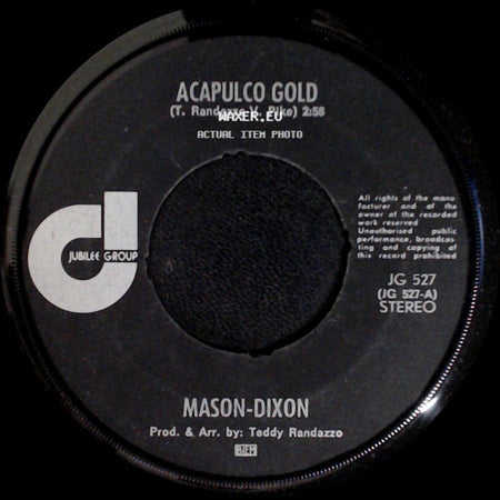 Mason-Dixon - The Bigger They Are The Harder They Fall / Acapulco Gold side B