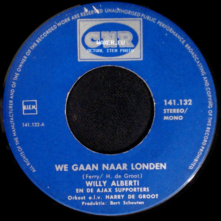 Willy Alberti En De Ajax Supporters - Een, Twee, Drie, Vier / We Gaan Naar Londen side B