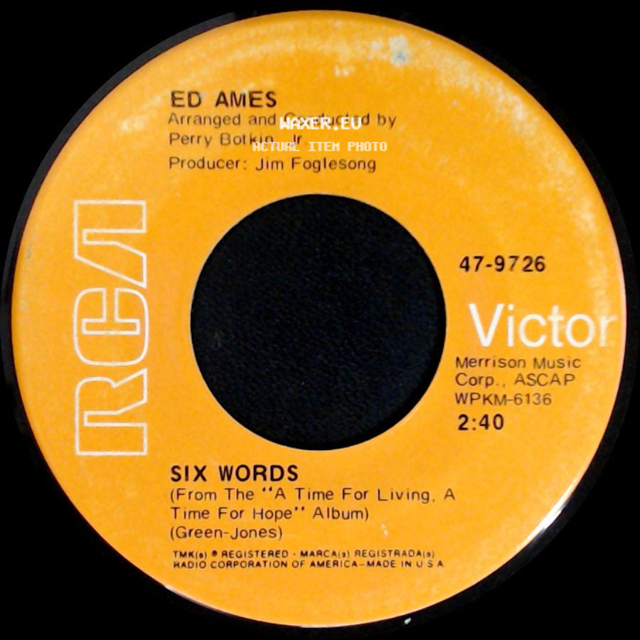 Ed Ames - Six Words / Changing, Changing (From The "A Time For Living, A Time For Hope" Album) side A