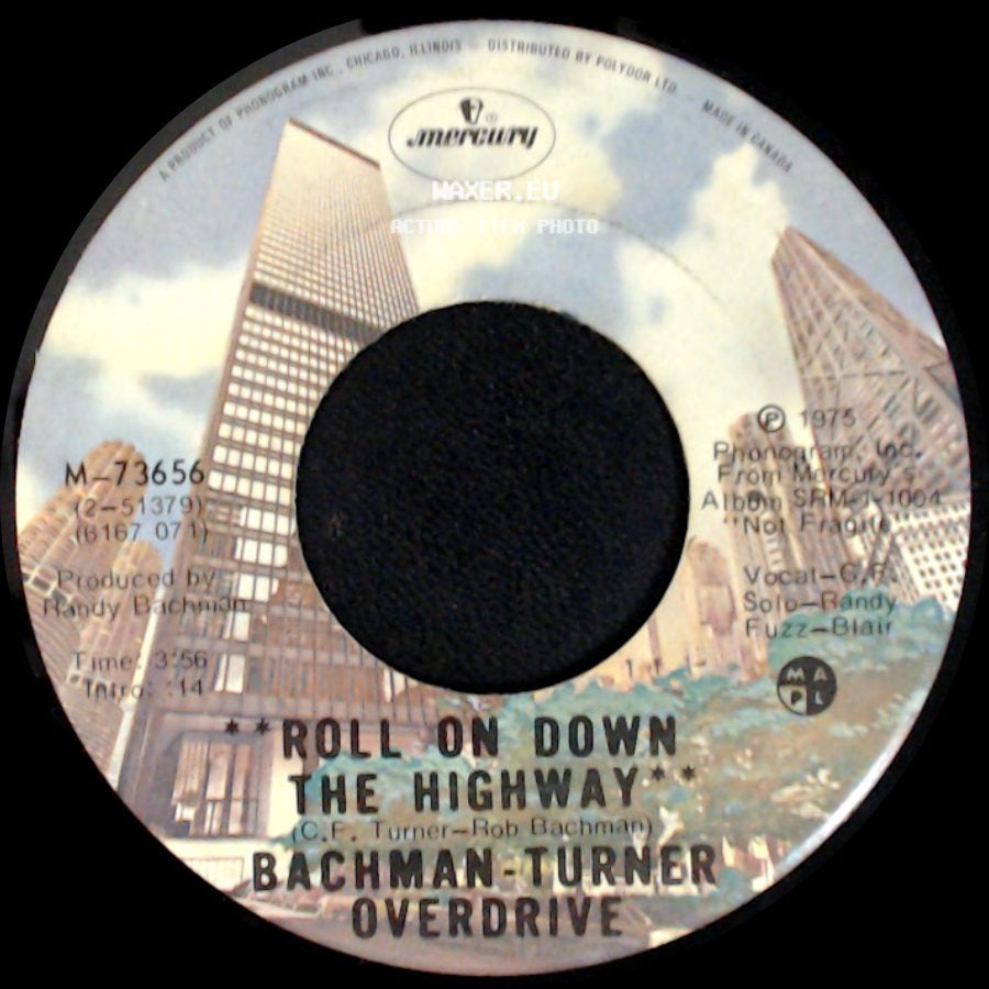 Bachman-Turner Overdrive - Sledgehammer / Roll On Down The Highway side B