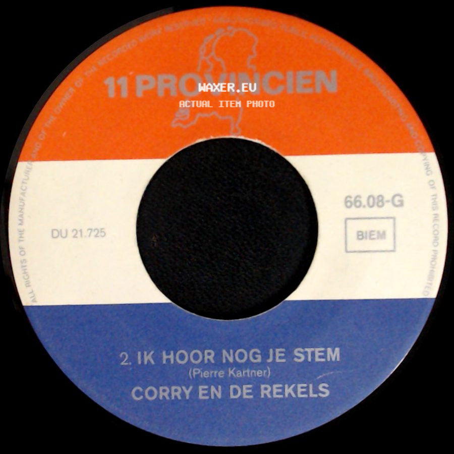 Corry En De Rekels - Ik Hoor Nog Je Stem / Rozen Die Bloeien side A