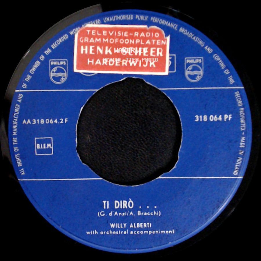 Willy Alberti - Ti Dirò ... / Come Prima side A