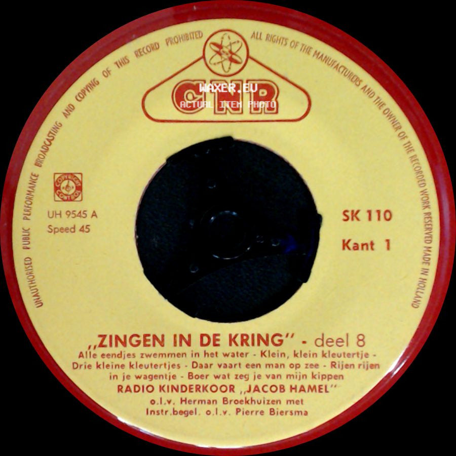 Radio Kinderkoor "Jacob Hamel" - Zingen In De Kring - Deel 8 / Zingen In De Kring - Deel 8 side B