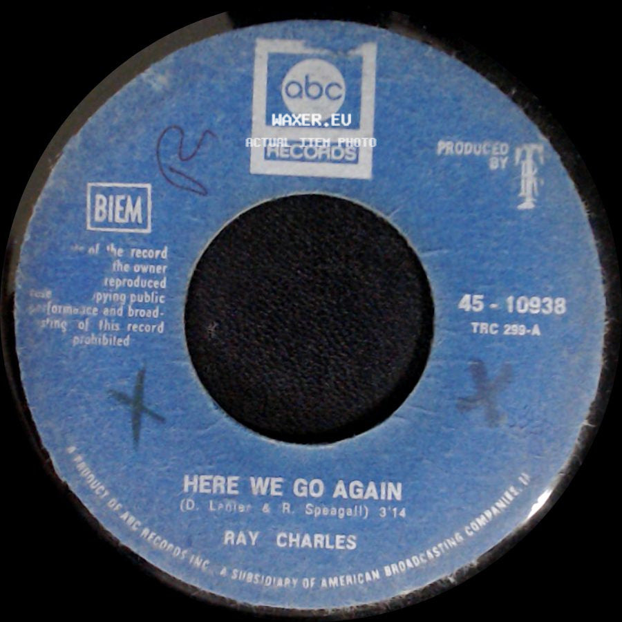 Ray Charles - Here We Go Again / Somebody Ought To Write A Book About It side A