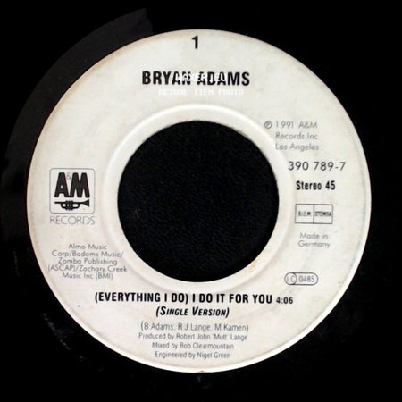 Bryan Adams - (Everything I Do) I Do It For You (Single Version) / She's Only Happy When She's Dancing (Live) side A