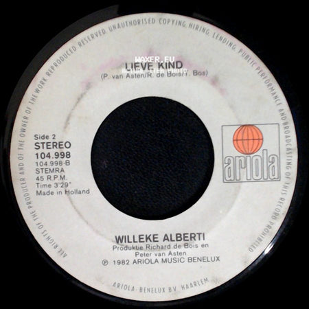 Willy En Willeke / Willeke Alberti - Je Laat Je Eigen Kind Toch Niet Alleen / Lieve Kind side B