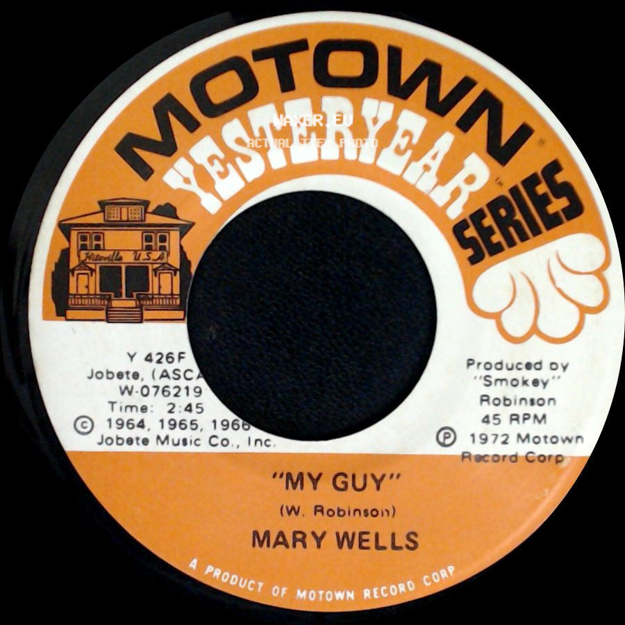 Mary Wells - My Guy / What's Easy For Two Is So Hard For One side A