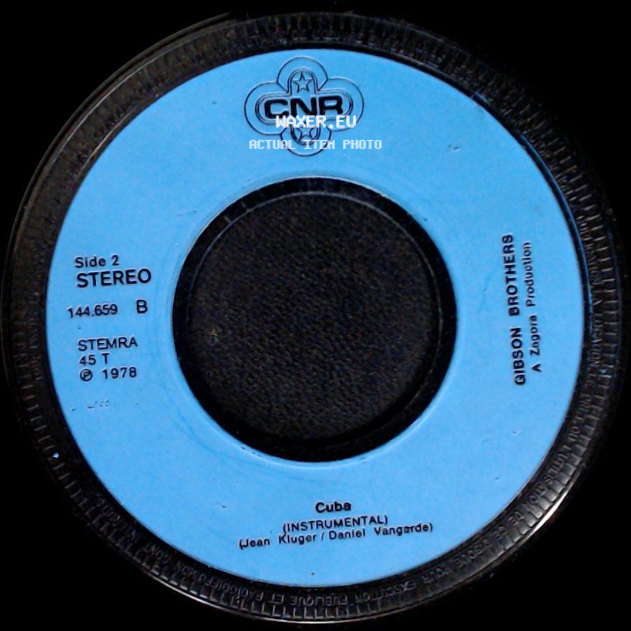 Gibson Brothers - Cuba / Cuba (Instrumental) side B
