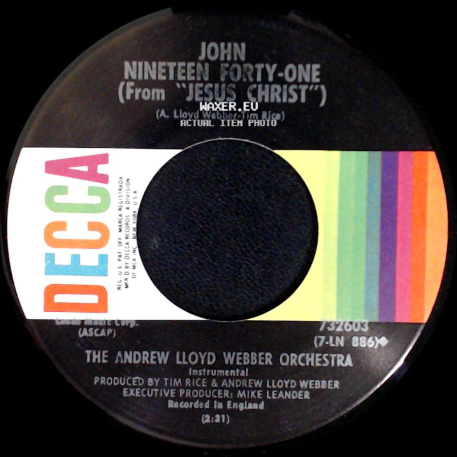 The Andrew Lloyd Webber Orchestra / Murray Head With The Trinidad Singers - John Nineteen Forty-One (From "Jesus Christ") / Superstar (From "Jesus Christ") side A