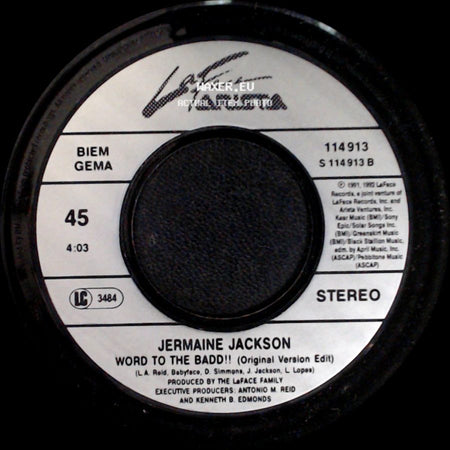 Jermaine Jackson - Word To The Badd!! (Original Version Edit) / You Said, You Said (Radio Edit) side A