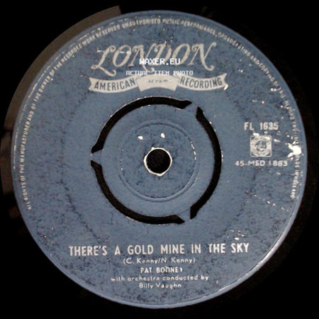 Pat Boone - There's A Gold Mine In The Sky / Remember You're Mine side A