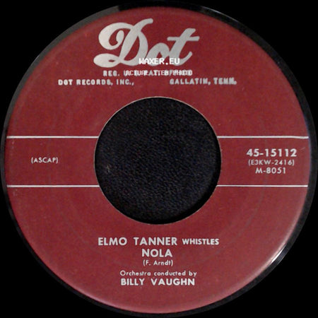 Elmo Tanner Whistles / Elmo Tanner - Nola / Heartaches side A