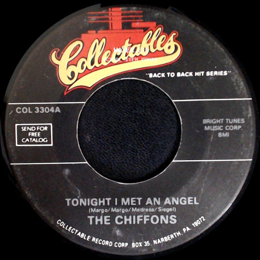 The Chiffons - Tonight I Met An Angel / My Sweet Lord side A