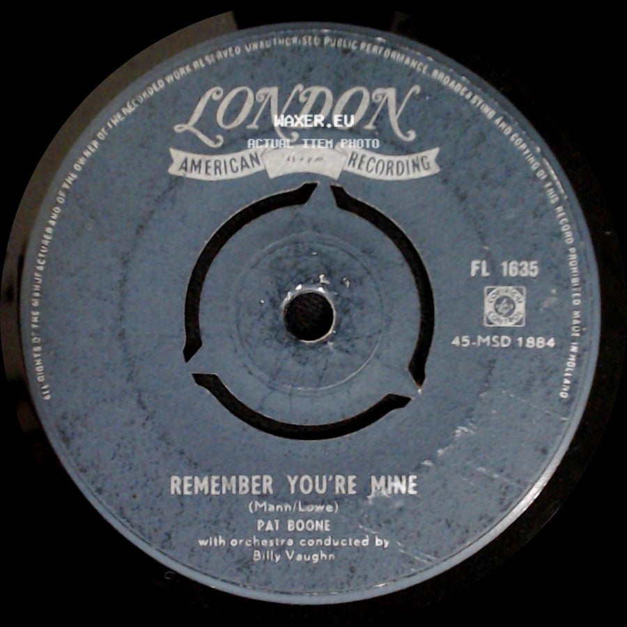 Pat Boone - Remember You're Mine / There's A Gold Mine In The Sky side A