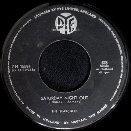 The Searchers - Needles And Pins / Saturday Night Out side B