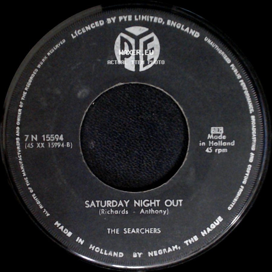 The Searchers - Needles And Pins / Saturday Night Out side B