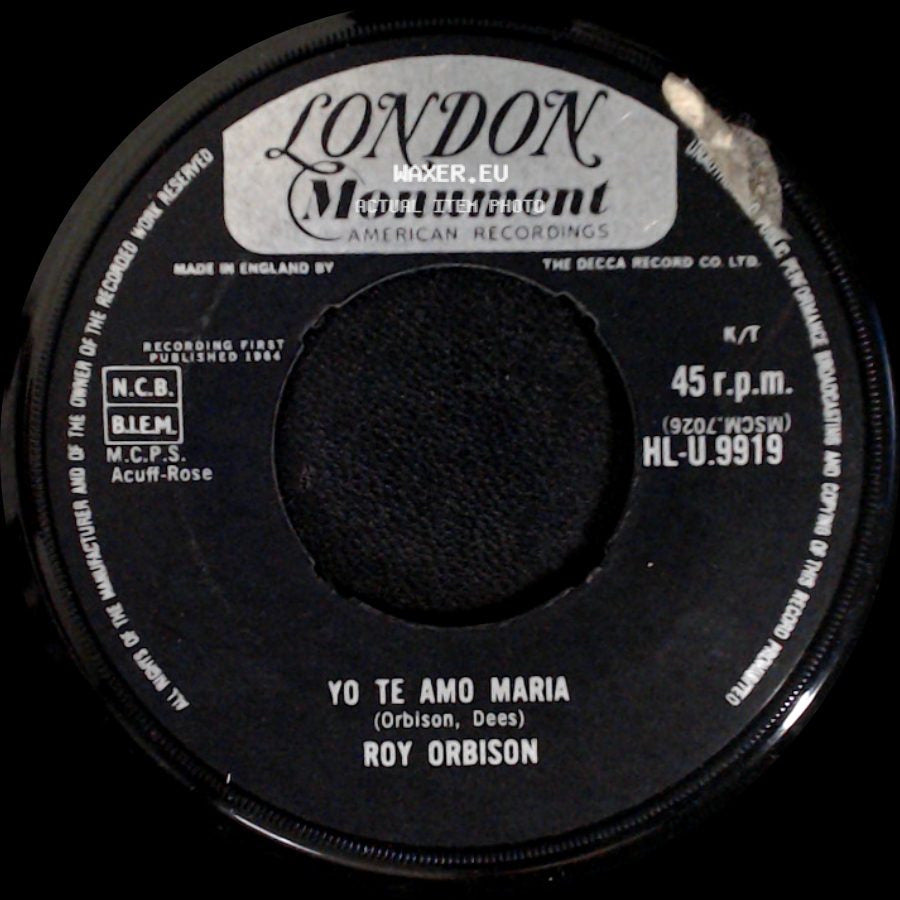 Roy Orbison - Yo Te Amo Maria / Oh, Pretty Woman side A