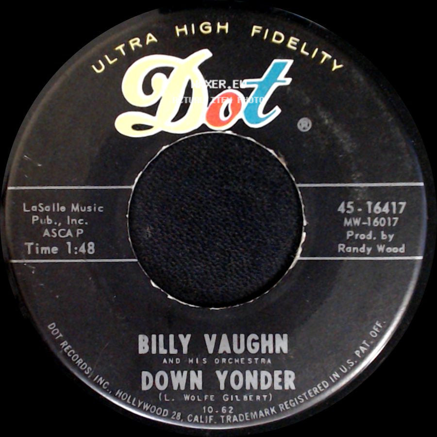 Billy Vaughn And His Orchestra - I'm Waitin' / Down Yonder side B
