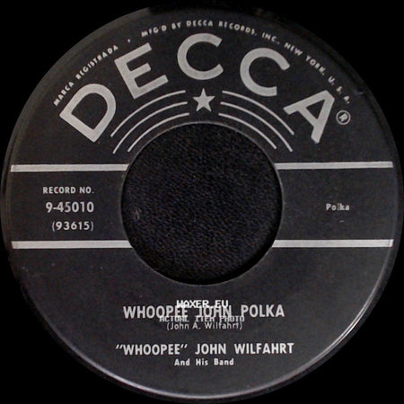 "Whoopee" John Wilfahrt And His Band - Martha Polka / Whooppee John Polka side B