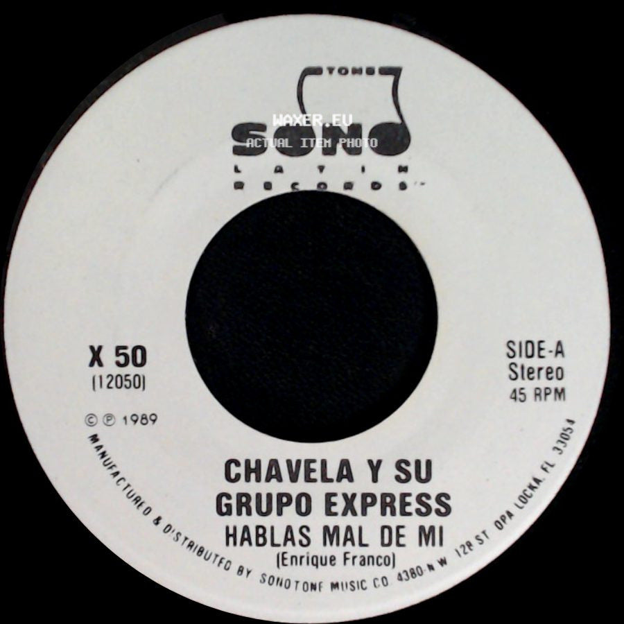 Chavela Y Su Grupo Express - Hablas Mal De Mi / Hablas Mal De Mi side A