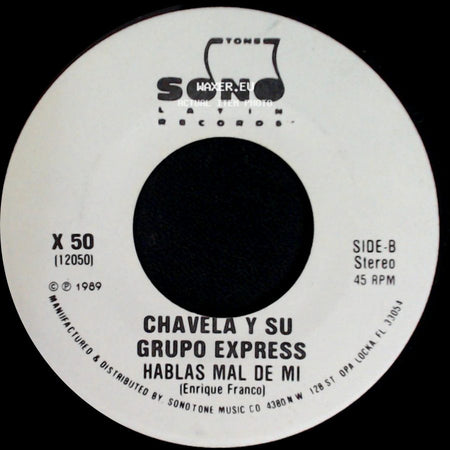 Chavela Y Su Grupo Express - Hablas Mal De Mi / Hablas Mal De Mi side B