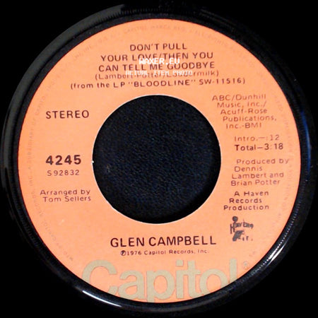 Glen Campbell - I Miss You Tonight / Don't Pull Your Love/Then You Can Tell Me Goodbye side B