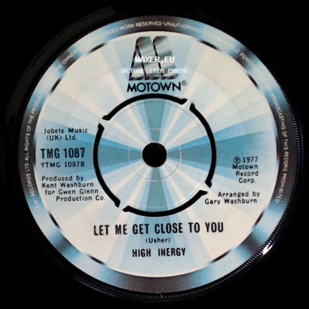 High Inergy - Let Me Get Close To You / You Can't Turn Me Off (In The Middle Of Turning Me On) side A
