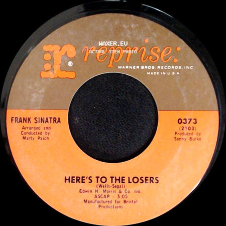 Frank Sinatra - Here's To The Losers / Tell Her (You Love Her Every Day) side A