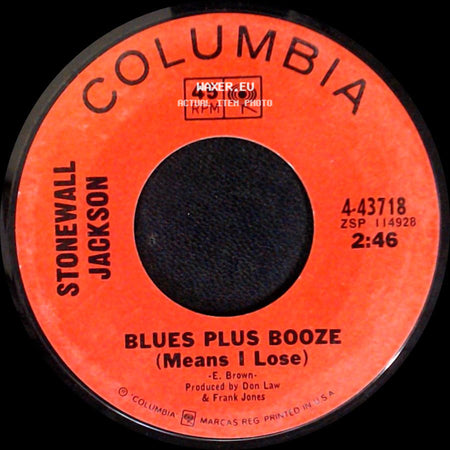 Stonewall Jackson - Blues Plus Booze (Means I Lose) / Still Awake side A