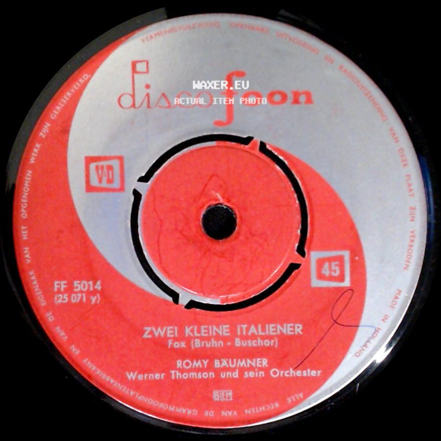 Romy Baumner / Bob Gerry Werner Thomson Und Sein Orchester - Zwei Kleine Italiener / Geld Wie Heu side A