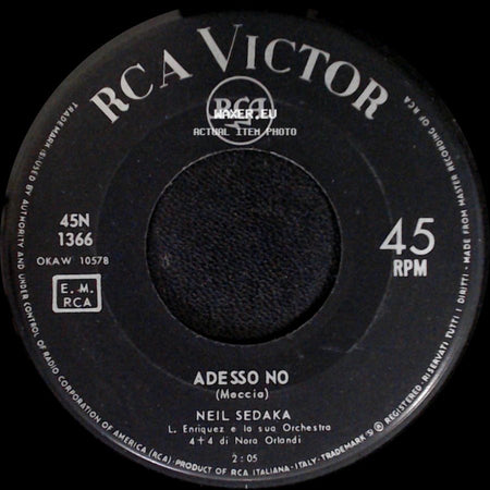 Neil Sedaka - Adesso No / Quando Sorridi Cosi' side A