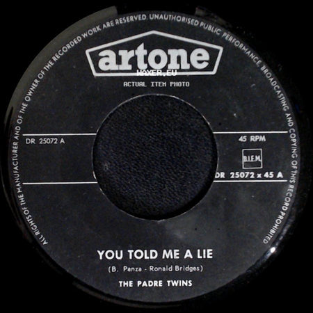 The Padre Twins - You Told Me A Lie / Star Of My Love side A
