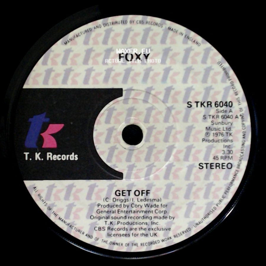 Foxy - Get Off / You Make Me Hot side A