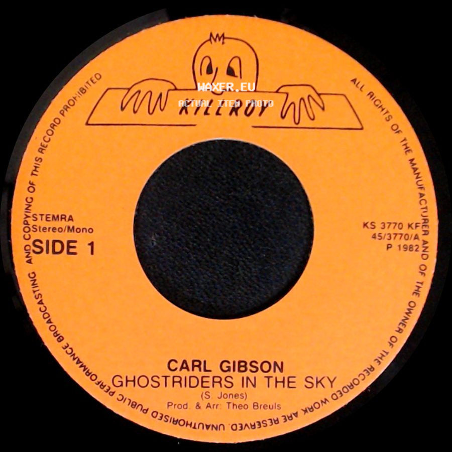Carl Gibson - Ghostriders In The Sky / That's What Life Is For side A