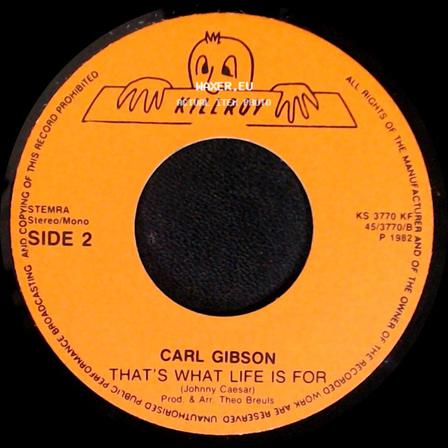 Carl Gibson - Ghostriders In The Sky / That's What Life Is For side B
