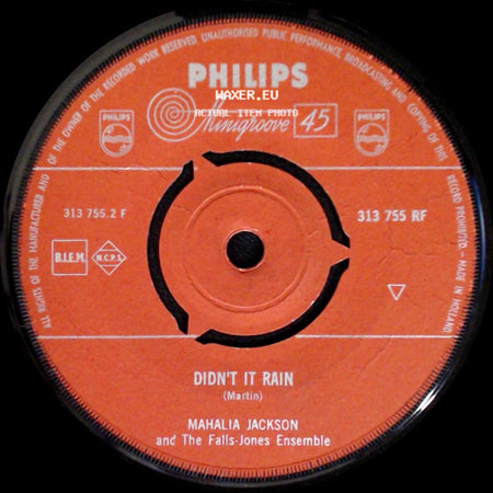 Mahalia Jackson And The Falls-Jones Ensemble - Didn't It Rain / He's Got The Whole World In His Hands (Adapt. By Love) side A
