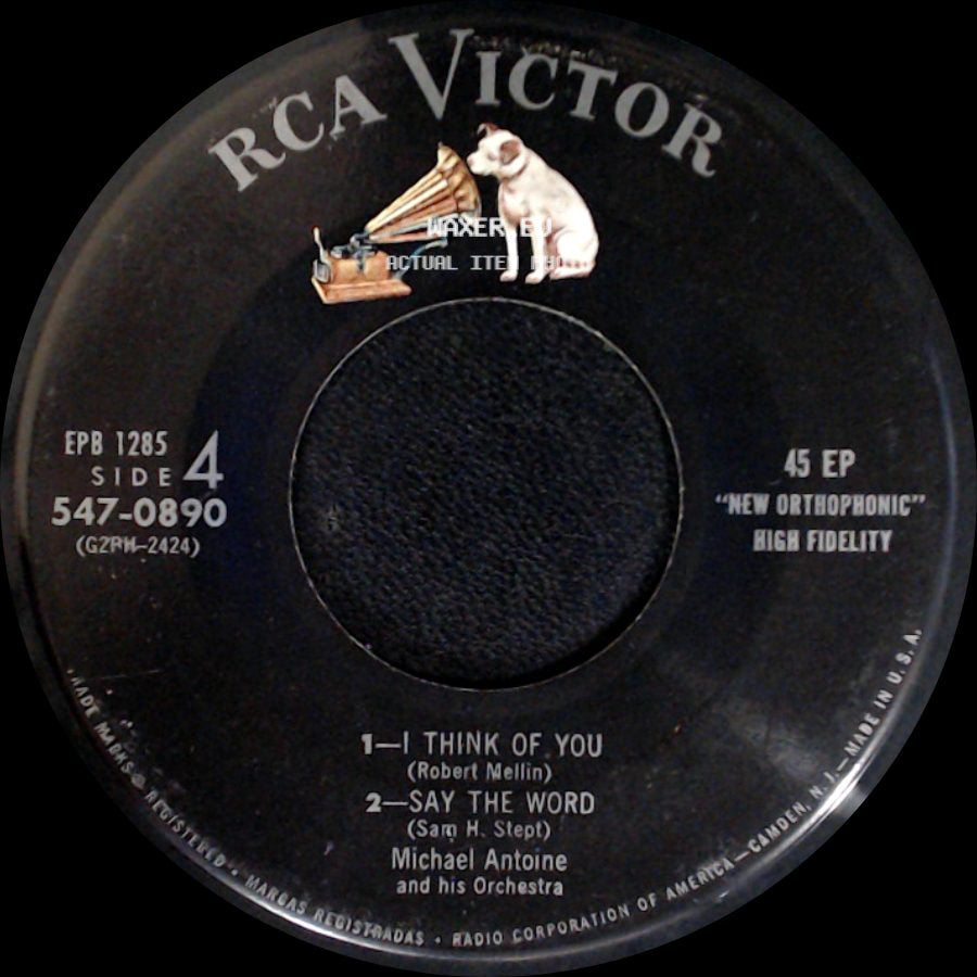 Michael Antoine And His Orchestra - 1--I Think Of You / 2--Say The Word / Unknown Title B side A