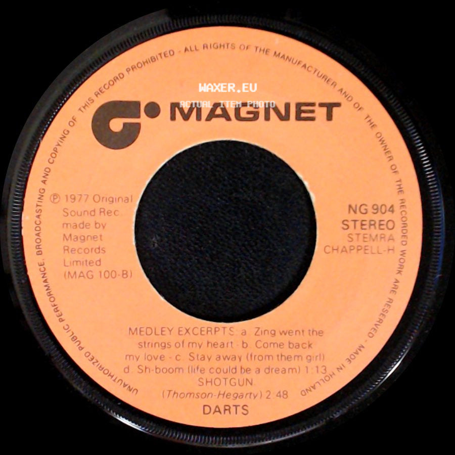 Darts - Medley Excerpts A Zing Went The Strings Of My Heart / Come Back My Love / Stay Away (From Them Girl) / Sh-Boom (Life Could Be A Dream) / Shotgun / Daddy Cool / The Girl Can't Help It side A