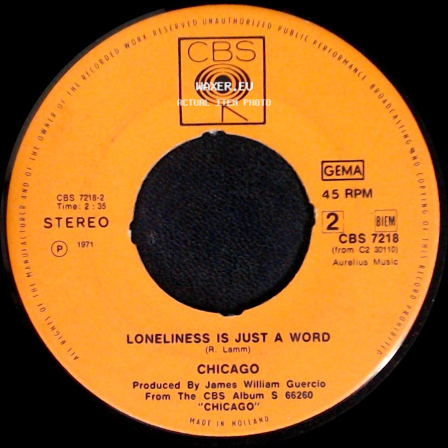 Chicago - Loneliness Is Just A Word / Low Down side A