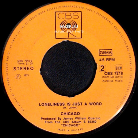 Chicago - Loneliness Is Just A Word / Low Down side A