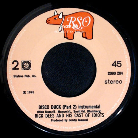 Rick Dees And His Cast Of Idiots - Disco Duck (Part 2) Instrumental / Disco Duck (Part 1) side A