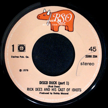 Rick Dees And His Cast Of Idiots - Disco Duck (Part 2) Instrumental / Disco Duck (Part 1) side B