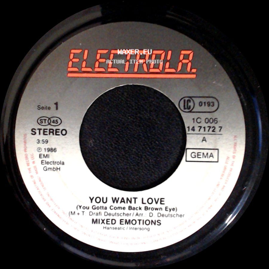 Mixed Emotions - You Want Love (You Gotta Come Back Brown Eye) / You Want Love (Instrumental Version) (You Gotta Come Back Brown Eye) side A