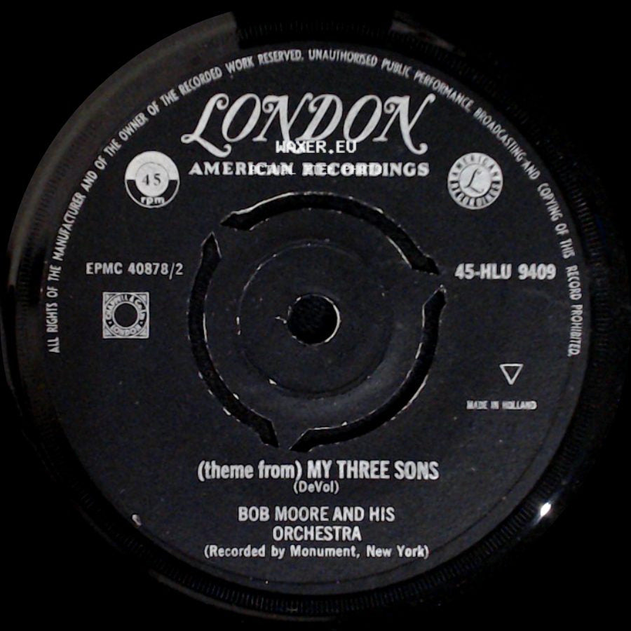 Bob Moore And His Orchestra - (Theme From) My Three Sons / Mexico side A