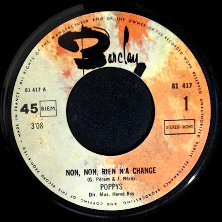 Poppys - Non, Non, Rien N'a Change / Love Lioubov, Amour side A