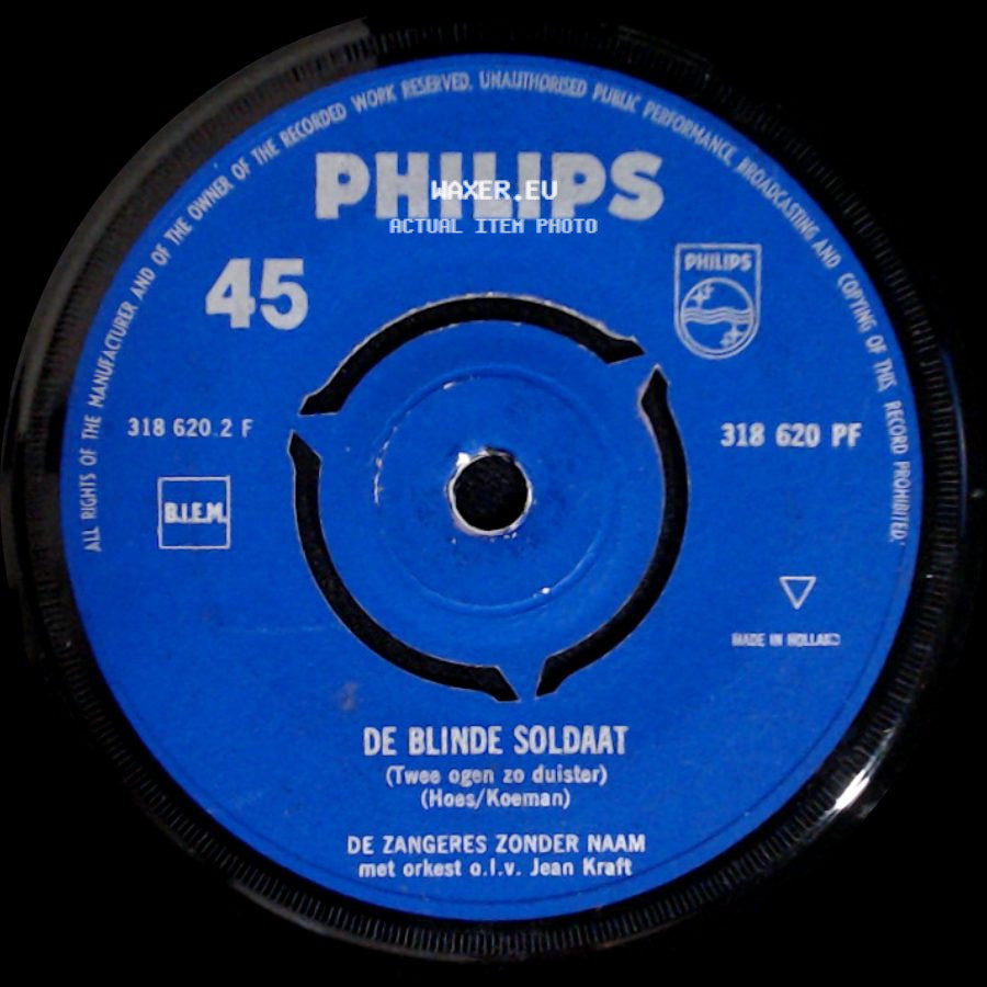 De Zangeres Zonder Naam / De Zangeres Zonder Naam Met Orkest O.L.V. Jan Theelen - De Blinde Soldaat / De Meid Van De Straat (Just A Girl That Men Forget) side A