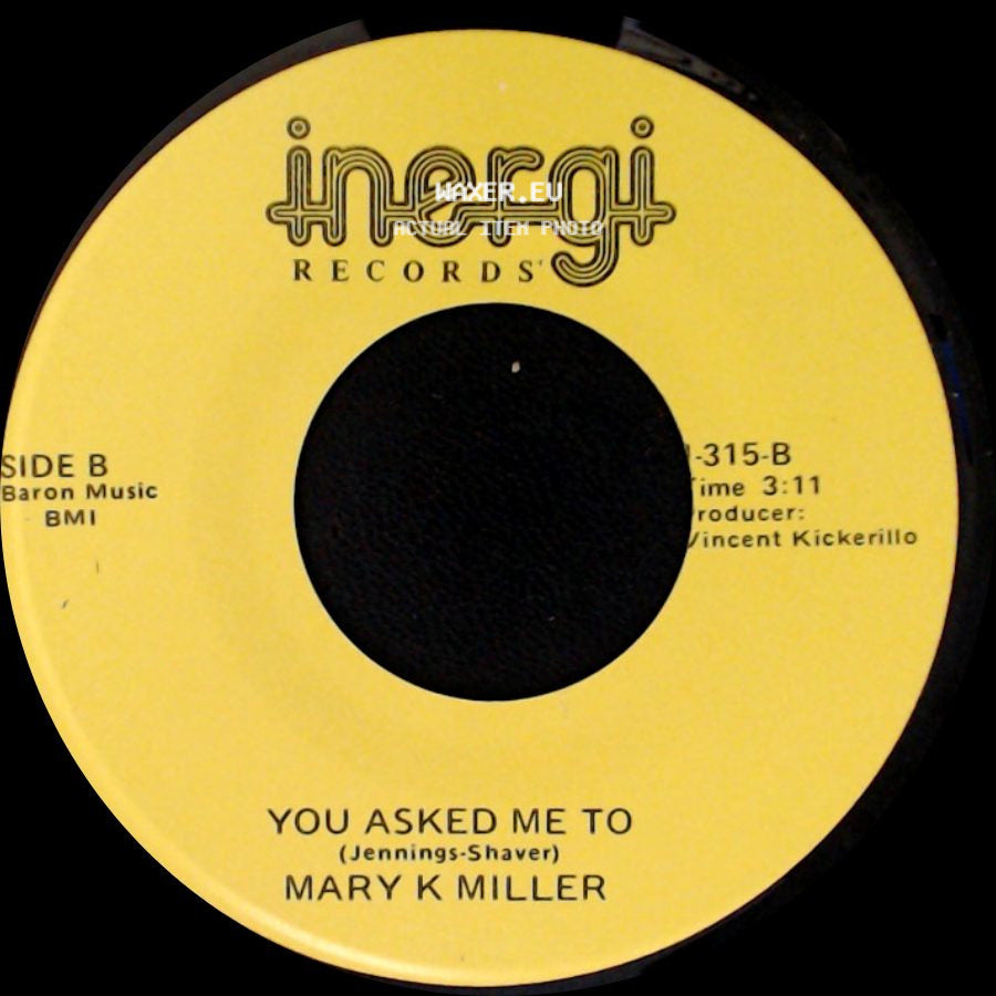 Mary K Miller - Say A Long Goodbye / You Asked Me To side B