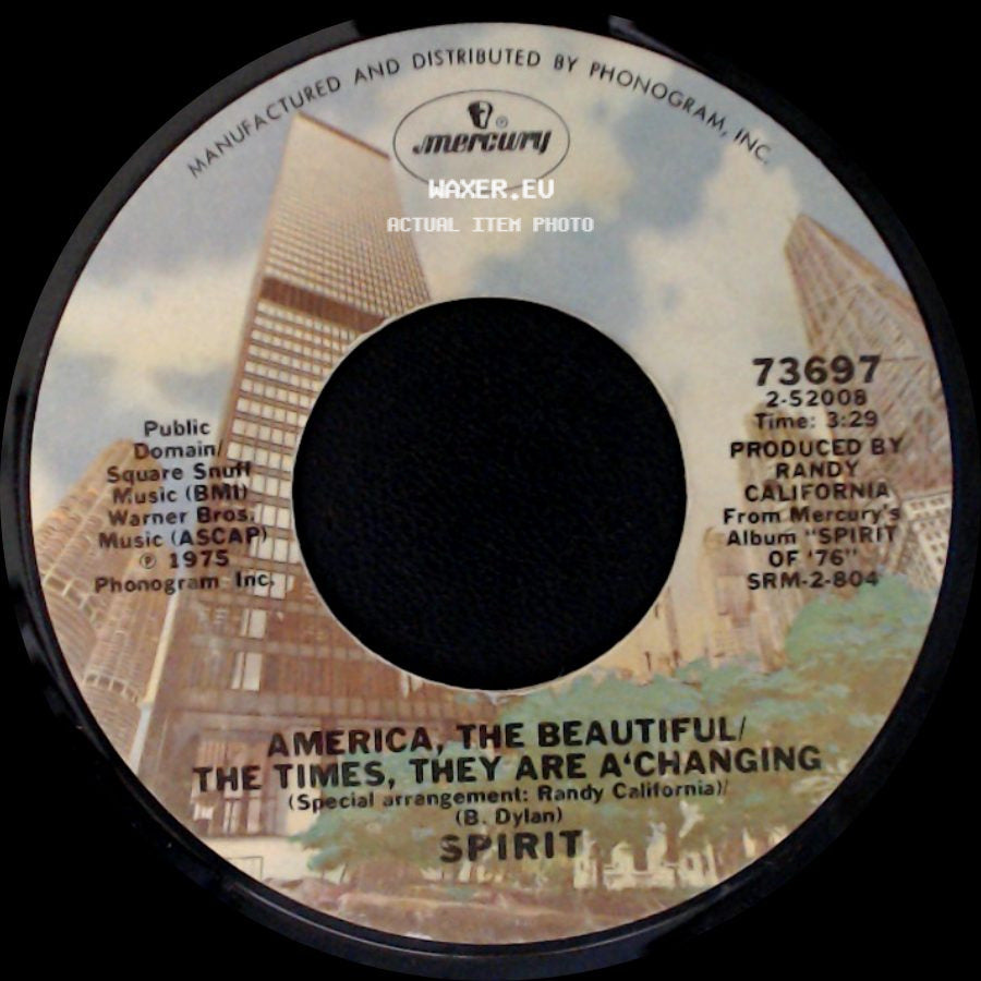 Spirit - America, The Beautiful / The Times, They Are A'changing / Lady Of The Lakes side A