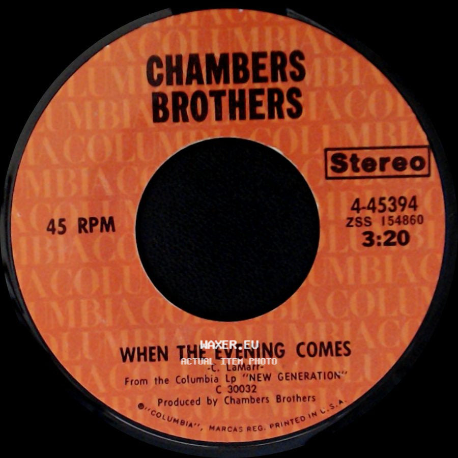Chambers Brothers - When The Evening Comes / New Generation side A